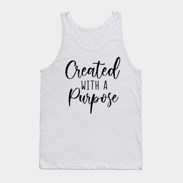 Created With A Purpose Tank Top by Chenstudio